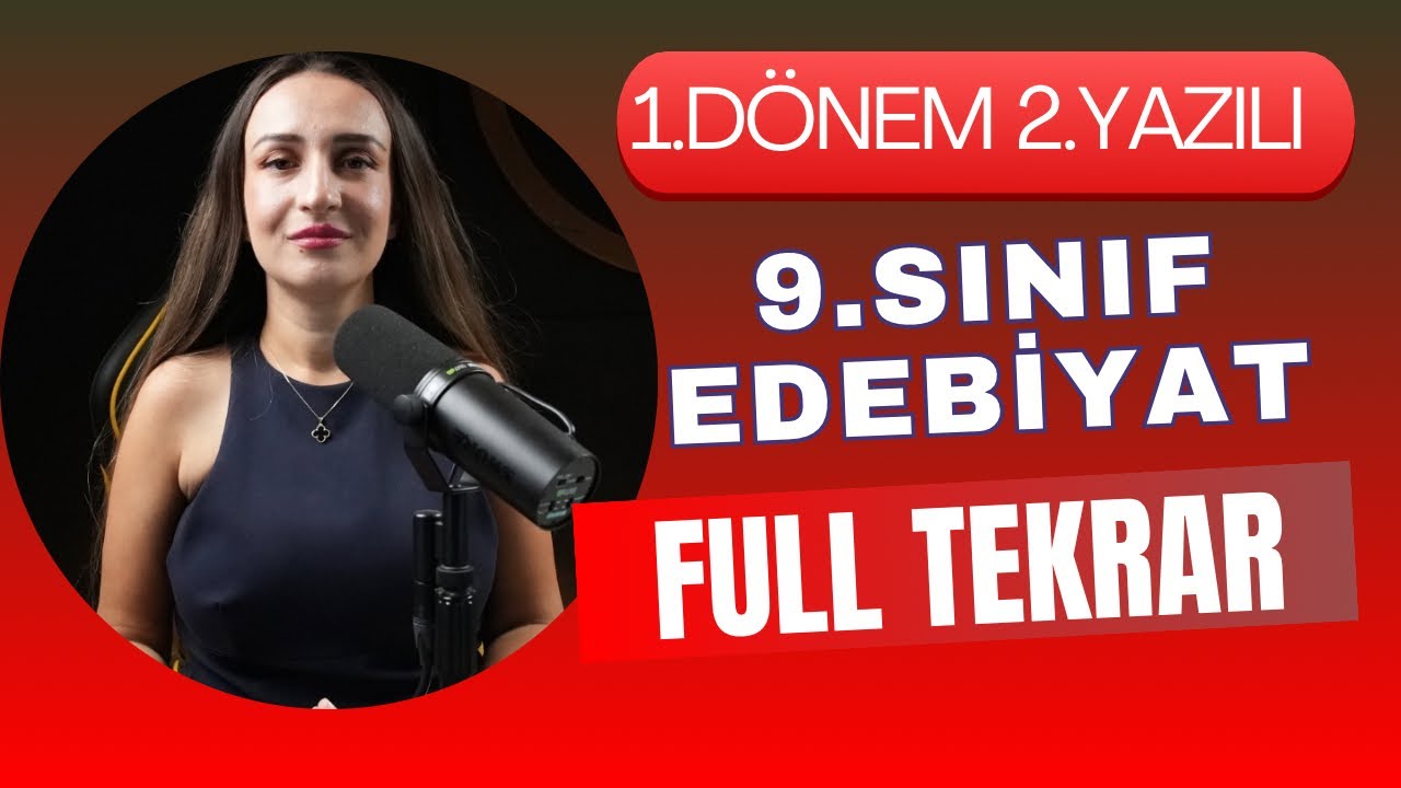 9 SINIF EDEBİYAT 1.DÖNEM 2.YAZILI / FULL TEKRAR / '' 100 ALMAN İÇİN HER ŞEY MEVCUT''