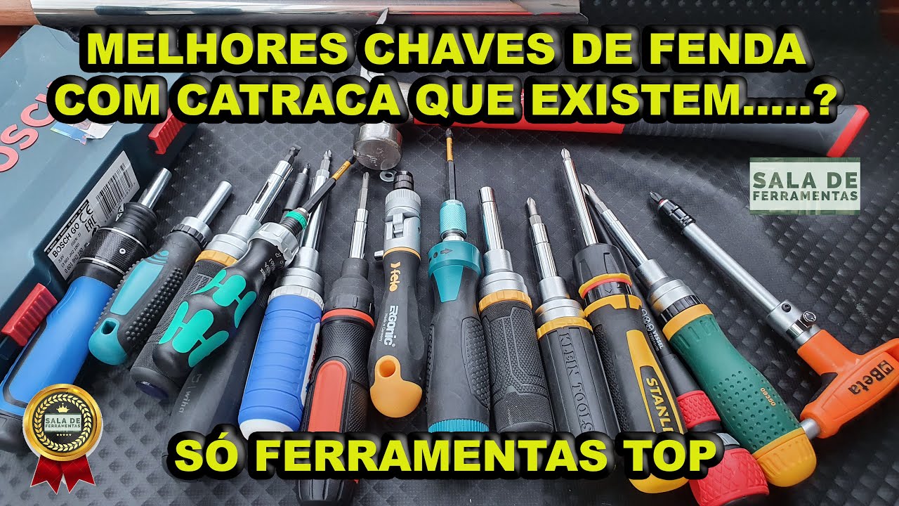 AS MELHORES CHAVES DE FENDA COM CATRACA.