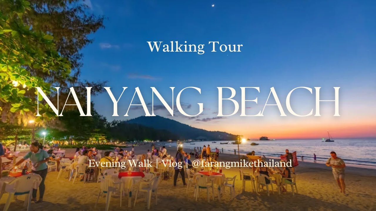 Phuket, Thailand Walking Tour - Evening Walk Nai Yang Beach | 4K HDR