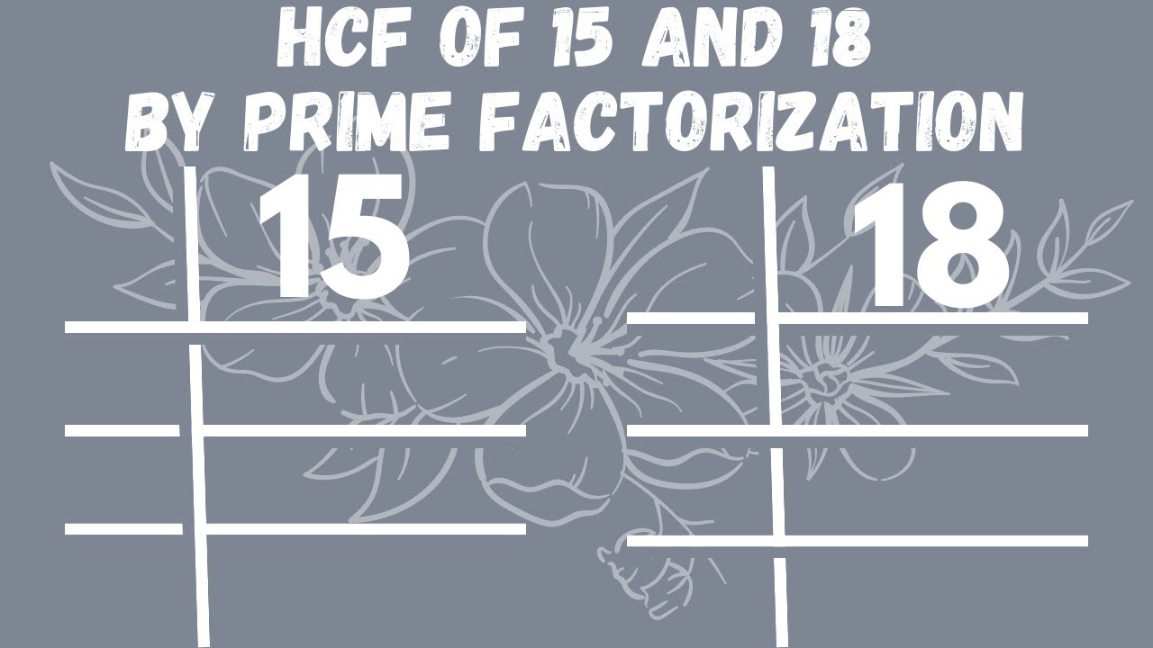 HCF of 15 and 18 by prime factorization | HCF of 15 18 | in Urdu/Hindi |