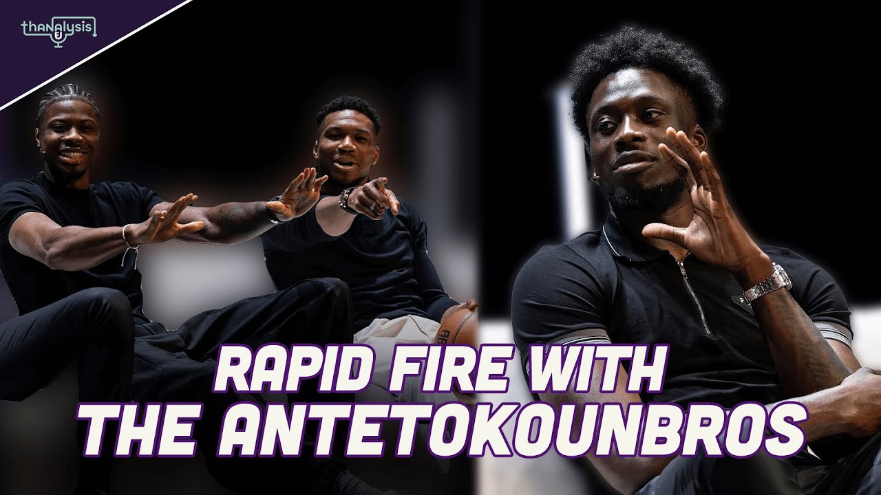 No Sibling Rivalry: Rapid Fire Questions with Thanasis, Alex, Kostas and Giannis Antetokounmpo.