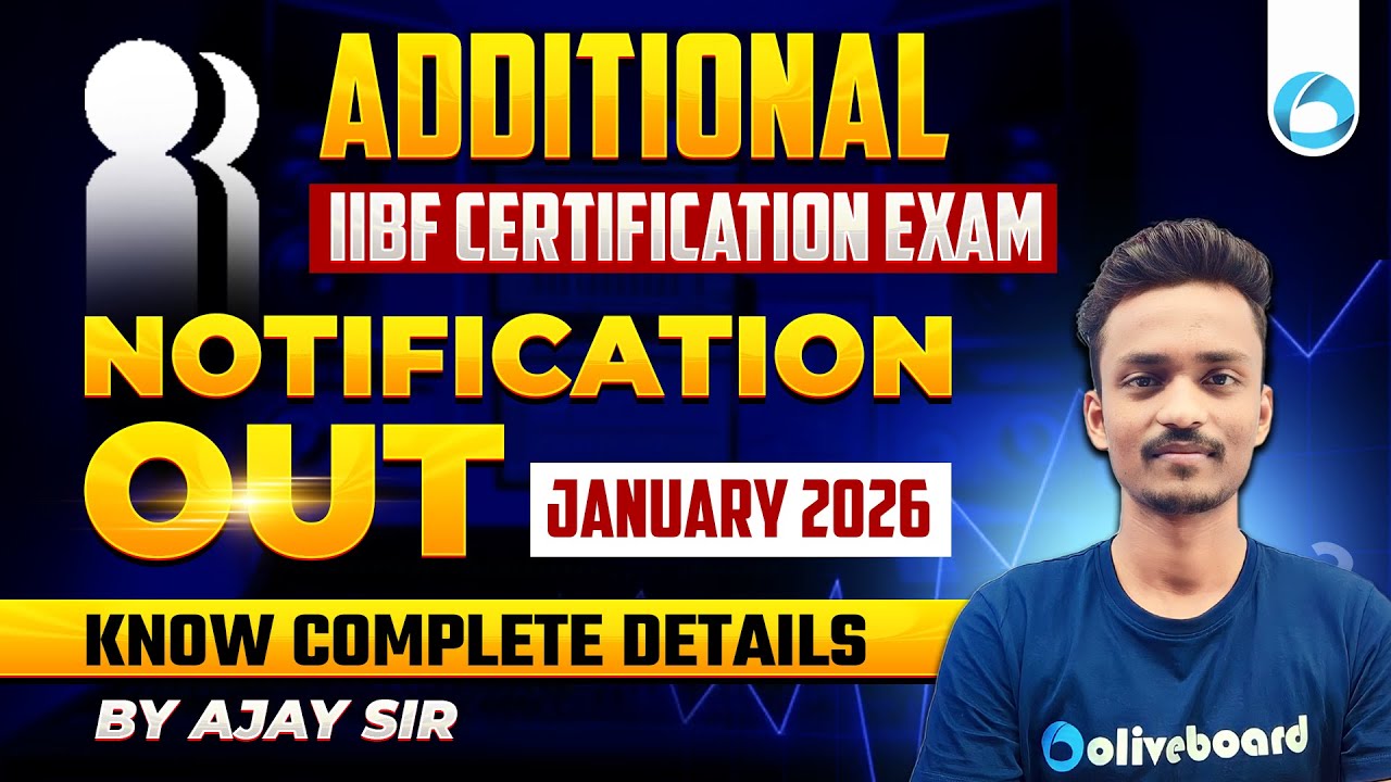 Additional IIBF Certification Exam Notification 2026 OUT | January Exam | Complete Details
