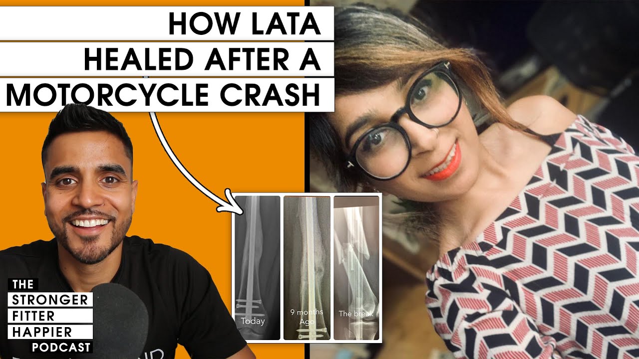 #124 - Lata Varsani - Healing From A Motorcycle Crash