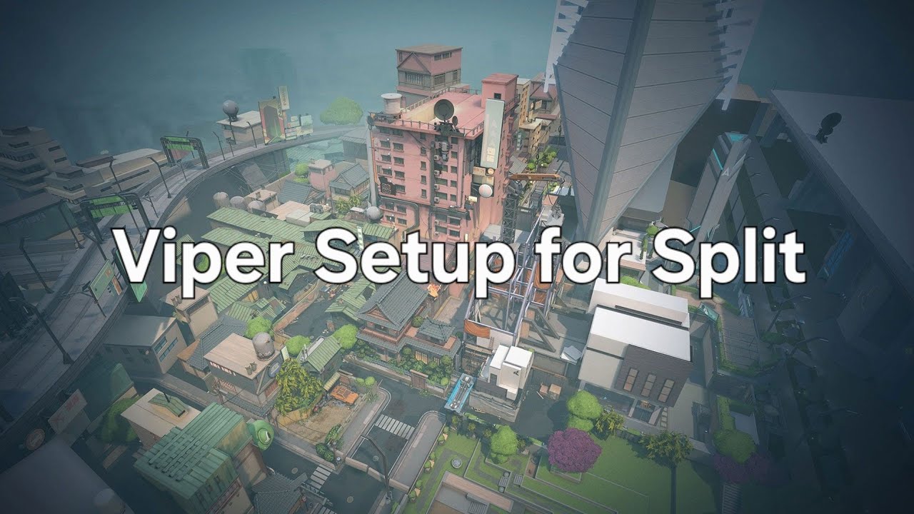 Valorant Viper Setup (Split)