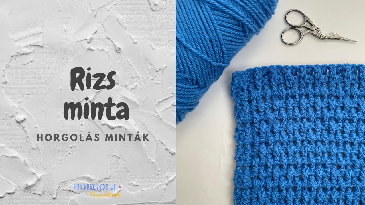 Rizs horgolás minta / Horgolás minták