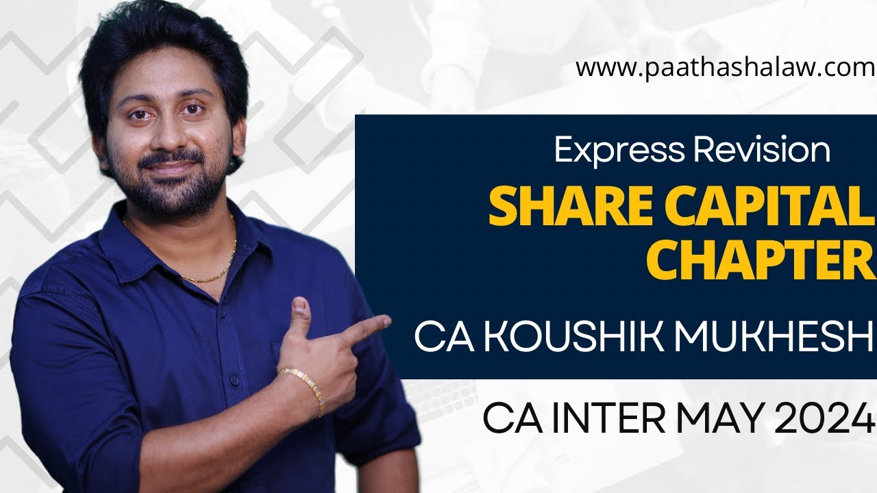 SHARE CAPITAL REVISION #icai #castudents #cainter #cainterlaw