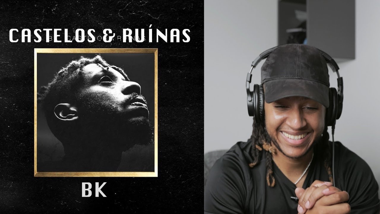 BK  - CASTELOS & RUÍNAS (GRINGO REAGE A ÁLBUM, SUGERIDO) 🇧🇷🇵🇹