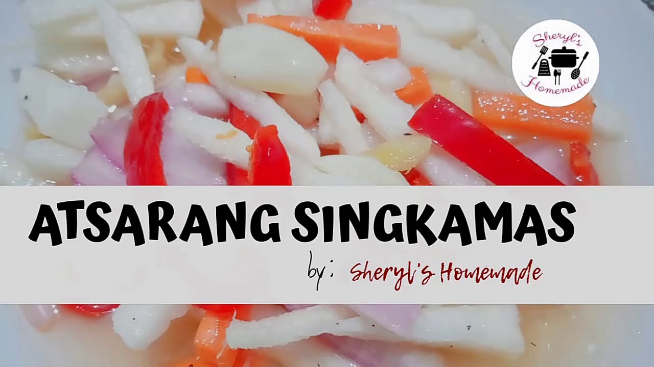 ATSARANG SINGKAMAS RECIPE