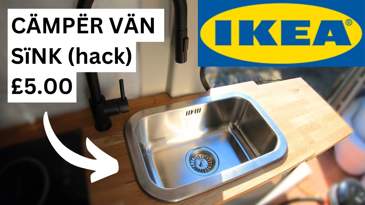 СУПЕР ПРОСТОЙ ХИТ С РАКОВИНОЙ ДЛЯ КЕМПЕРВАНА ИЗ IKEA || Бюджетный фургон своими руками