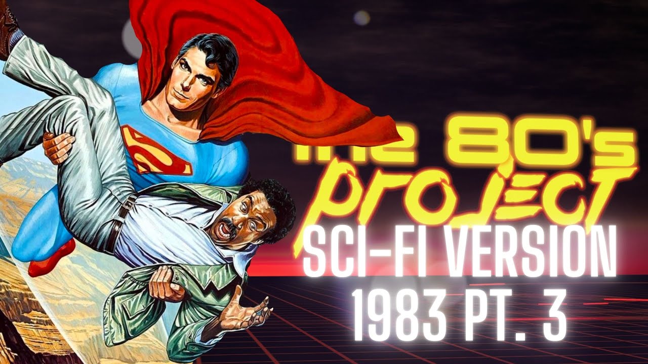 Проект 80-х: просмотр всех научно-фантастических фильмов 1980-х годов – 1983, часть 3