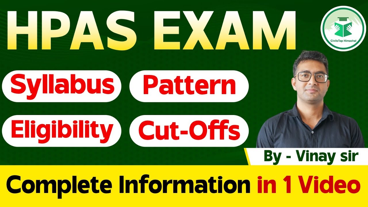 HPAS Exam | Syllabus | Pattern | Eligibility | Cut-off | Himachal Pradesh Administrative | Vinay Sir