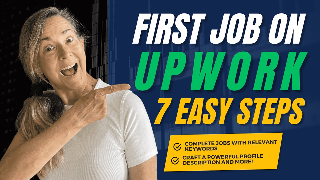 How to Get Your First Job on Upwork 2024 (Step by Step!)