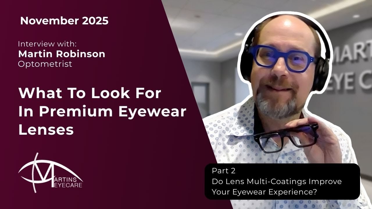 Do Lens Multi-Coatings Improve Your Eyewear Experience?