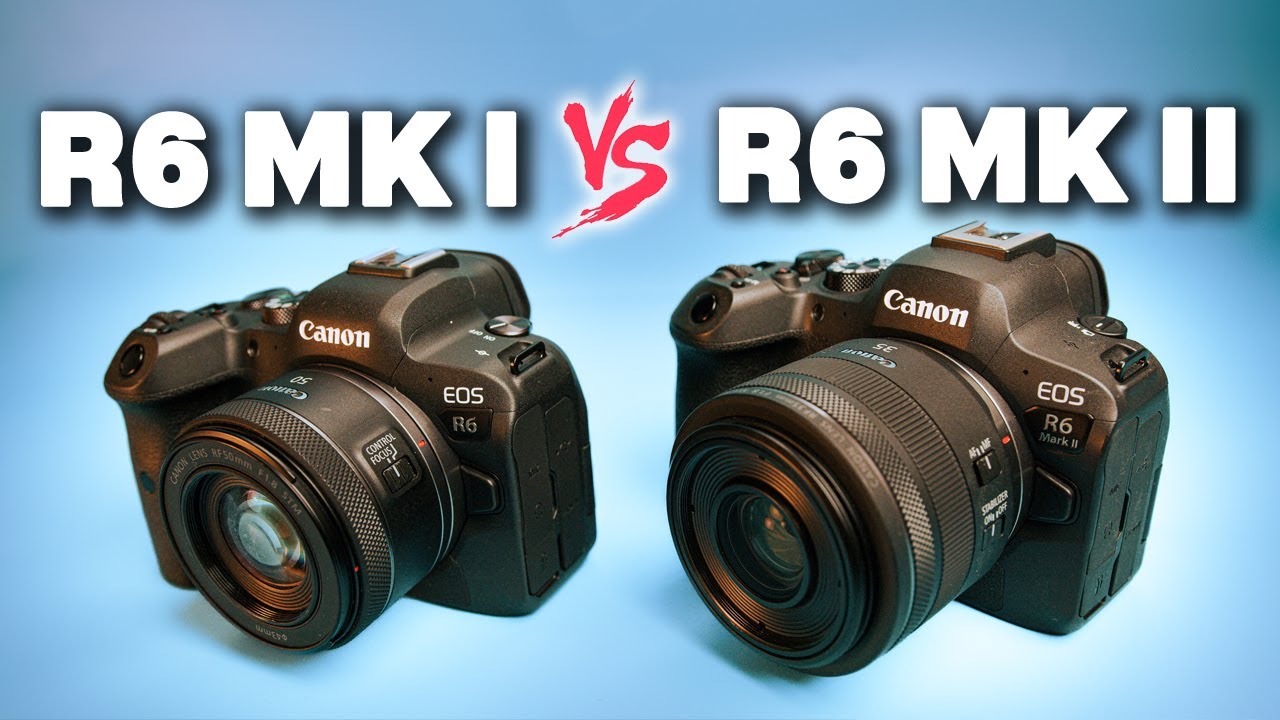 Canon R6 против R6 Mark II — какую камеру купить?