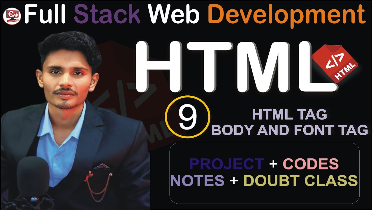 Full Stack Web Development in Hindi 💻 || Day 09 || HTML Font & Body Tag 🎨