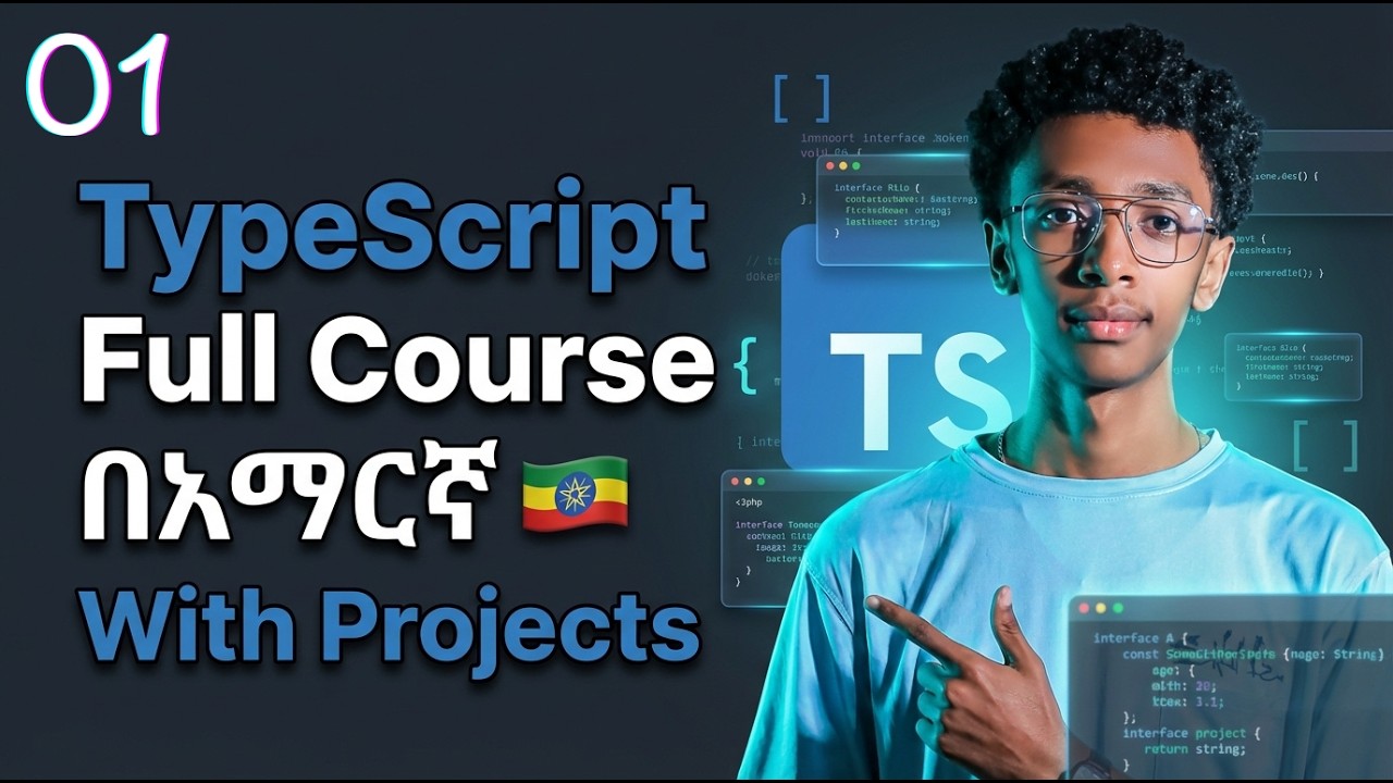 TypeScript full Course in Amharic (በአማርኛ ) : Part 1 | Typescript Installation and VSCode Setup