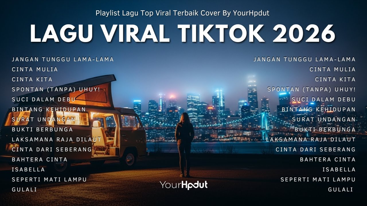 Trending Playlist Lagu Viral 2026 - Lagu Viral Tiktok Terbaru | By YourHpdut