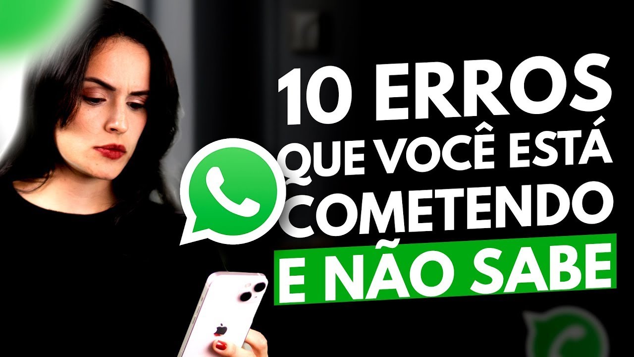 WhatsApp: Os Piores Erros Que Destroem Suas Vendas na Internet