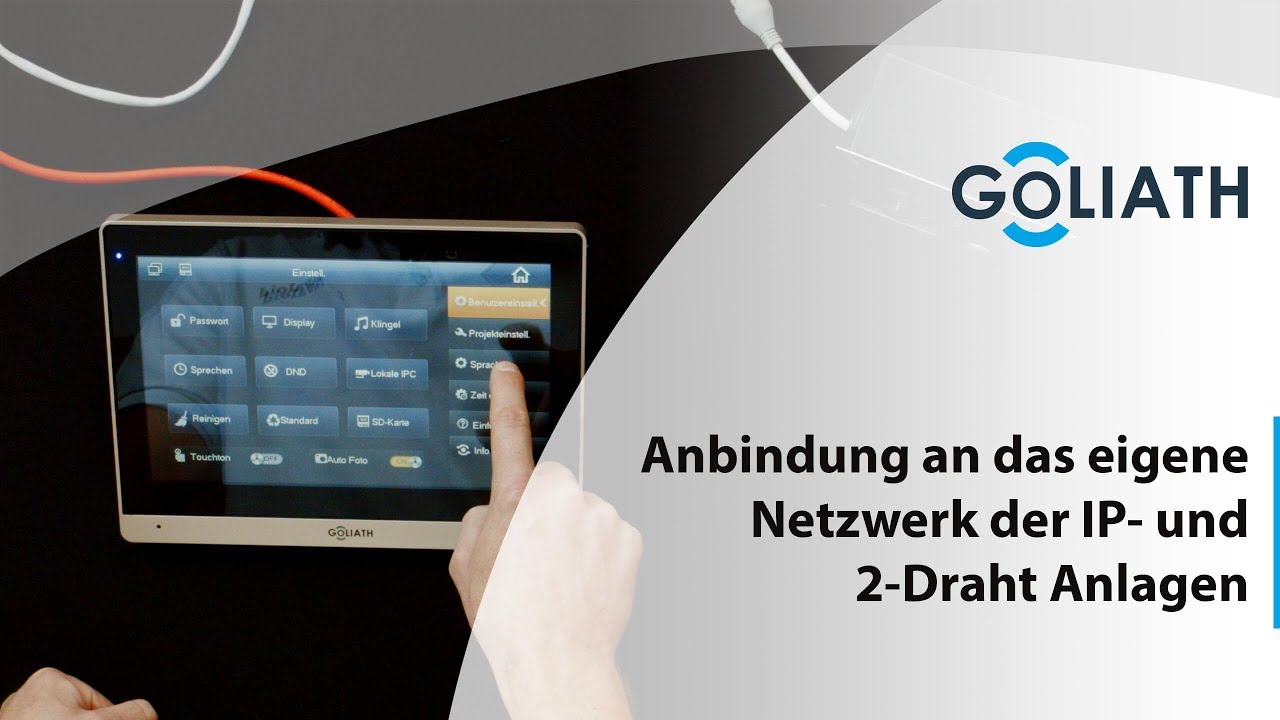 Goliath Anbindung an das eigene Netzwerk der IP- und 2-Draht Anlagen