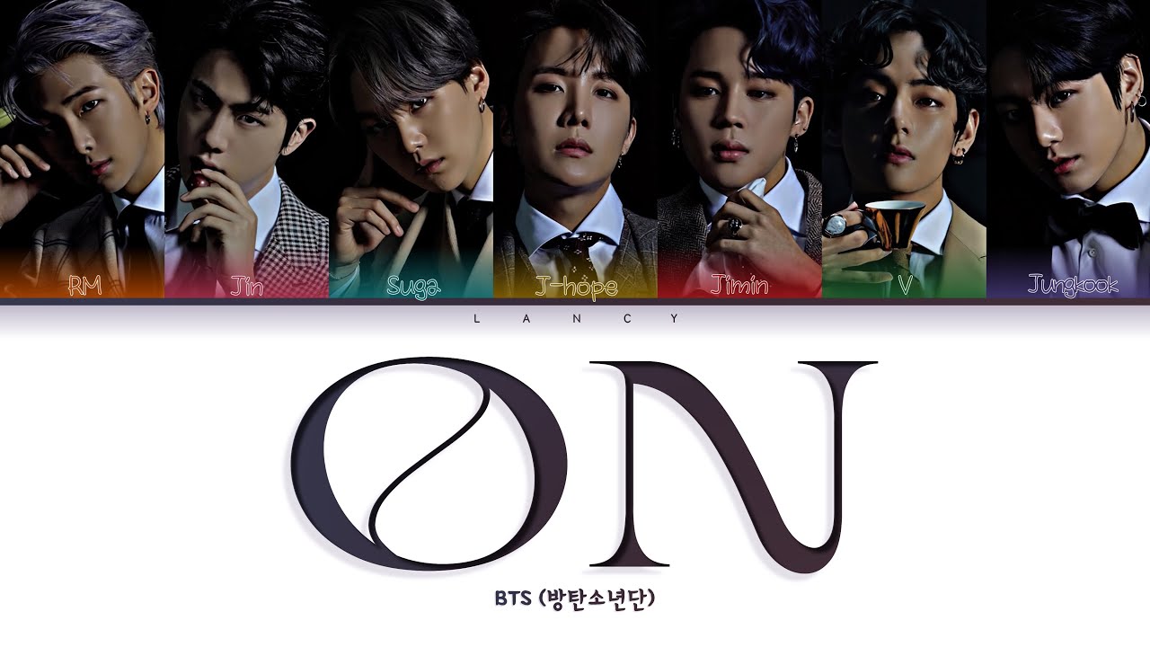 BTS 방탄소년단 'ON' [Color coded lyrics/Han/Rom/Eng]