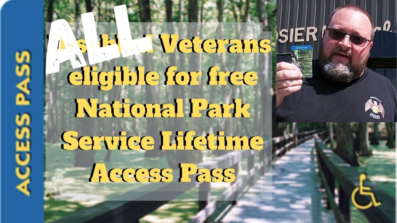 ALL Veterans: Lifetime Access Pass for National Parks