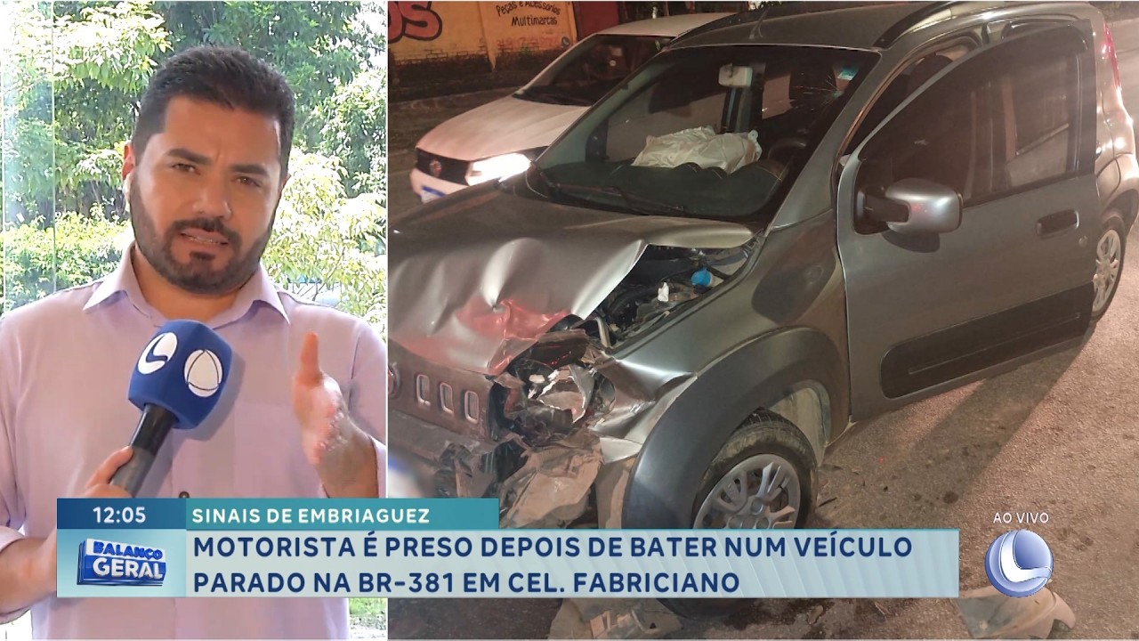 Sinais de embriaguez: Motorista é preso após bater em veículo parado na BR-381 em Cel. Fabriciano.