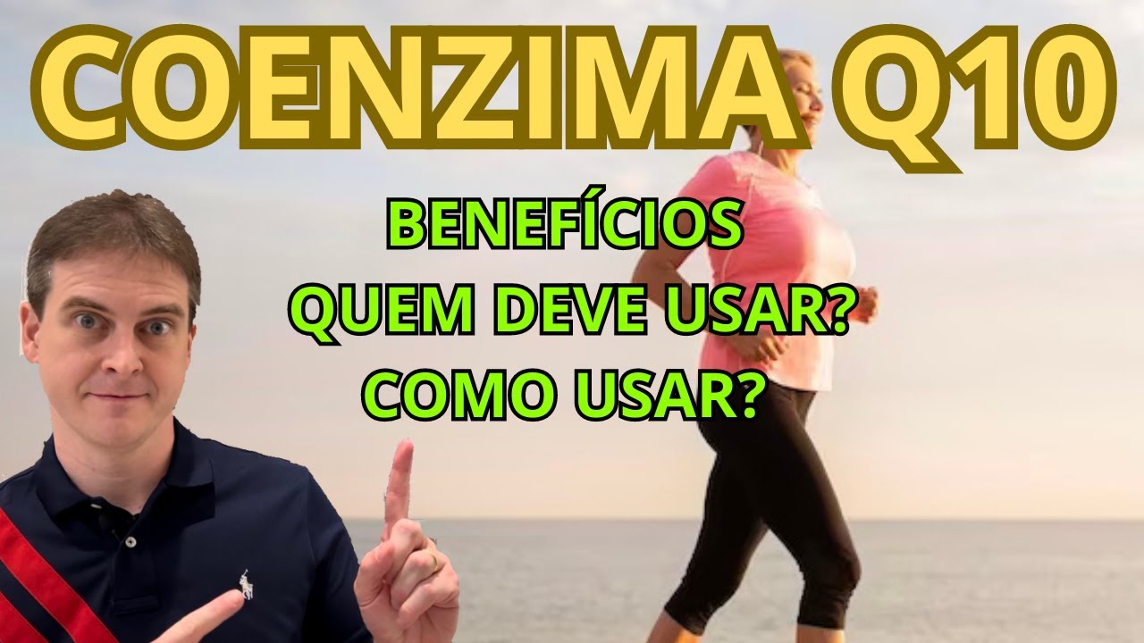 SUPLEMENTO Importante: COENZIMA Q10 / SINTOMAS DE SUA DEFICIÊNCIA? COMO REPOR?