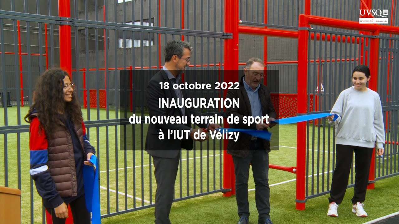 Inauguration d'un terrain de sport &agrave; l'IUT de V&eacute;lizy - UVSQ