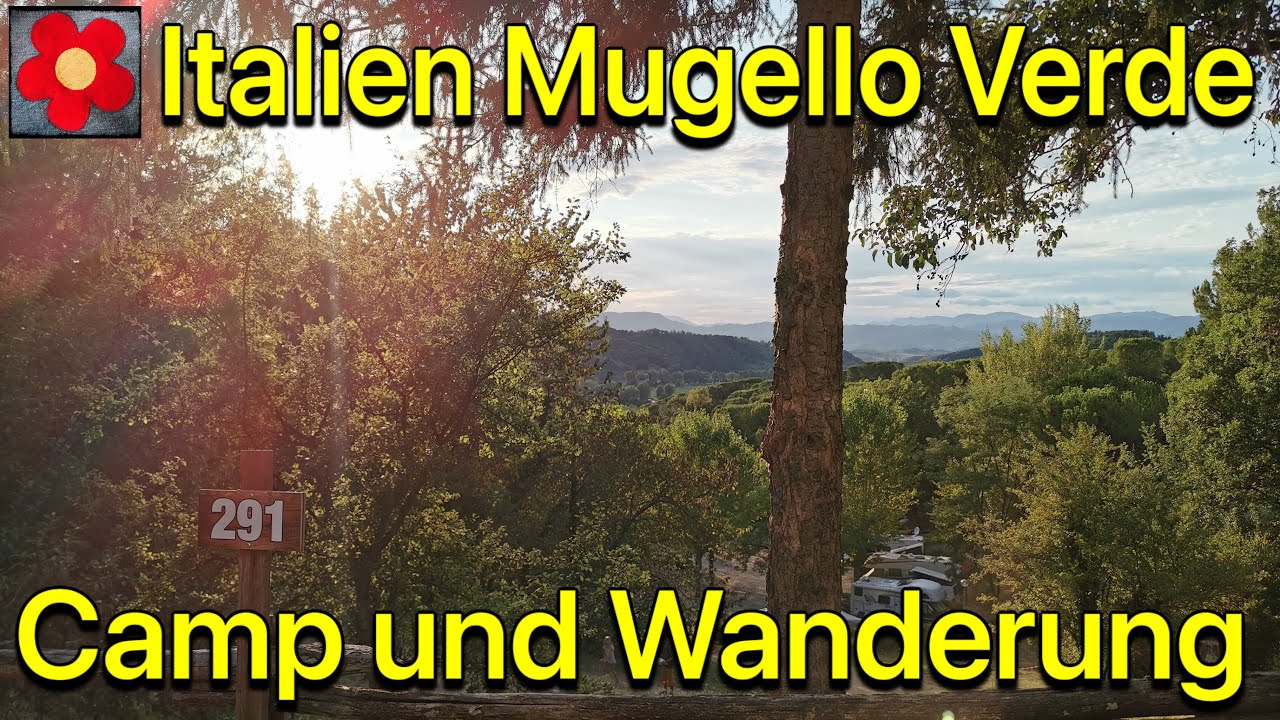 Italien Toskana - Camp und Wanderung Mugello Verde