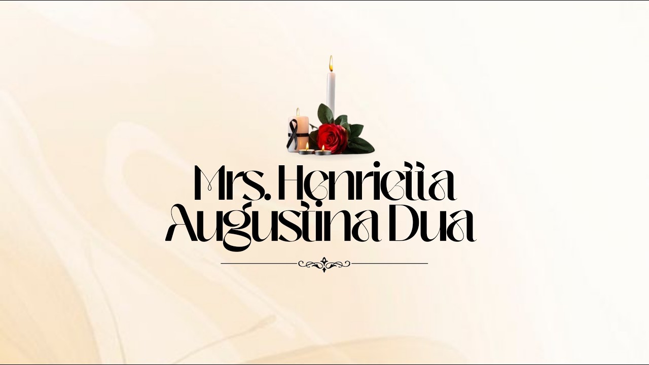 Burial Service of Mrs. Henrietta Augustina Dua
