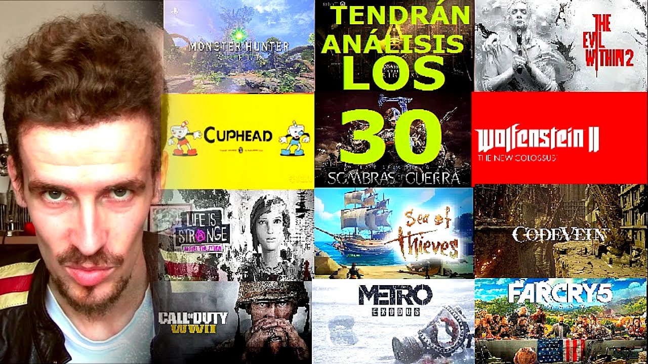 E3 2017 : LOS 30 VIDEOJUEGOS  ELEGIDOS A COMPRAR Y ANALIZAR EN EL CANAL