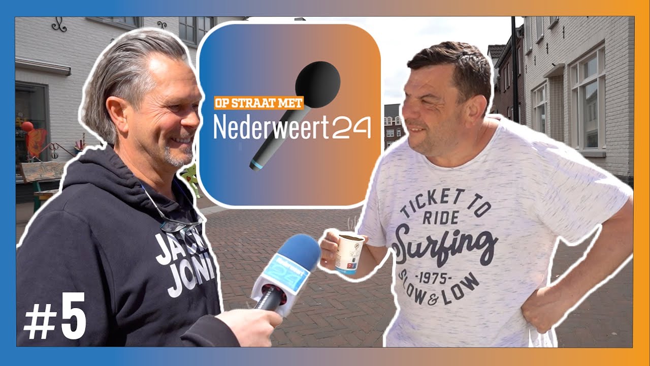 Op straat met Nederweert24 Aflevering #5