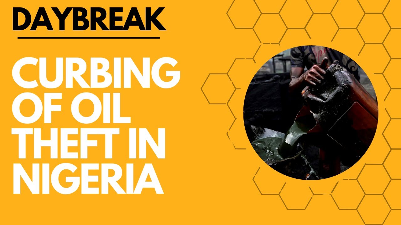 CURBING OF OIL THEFT IN NIGERIA