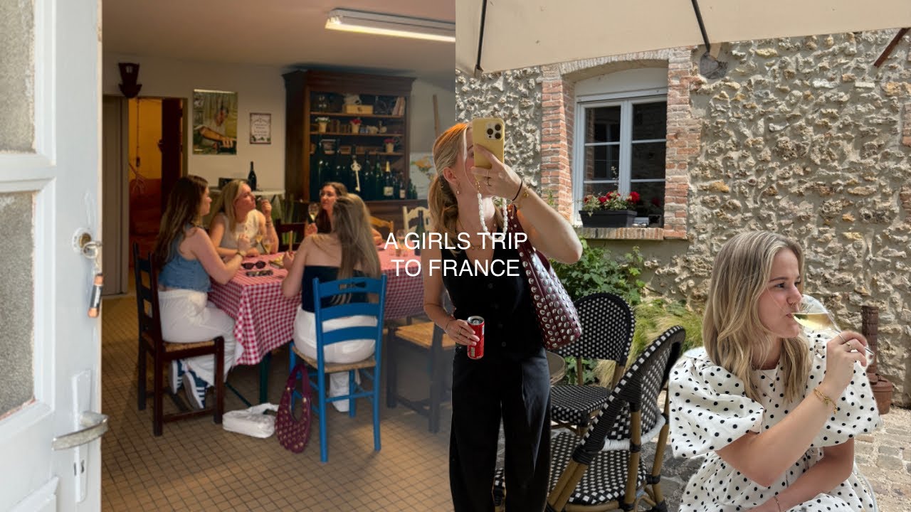 a girls trip to france