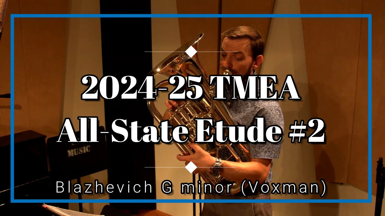2024-25 TMEA All-State Euphonium Etude No. 2 - Blazhevich Lento in G minor