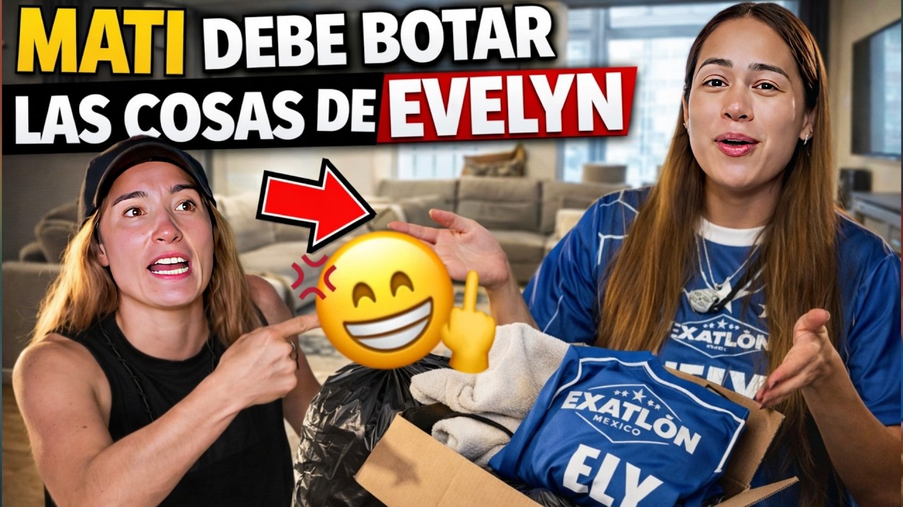 Mati Fue a TIRAR y Botar Las Cosas que Tenia Su EX NOVIA Evelyn en su DEPARTAMENTO!🤣🤭Exatlon