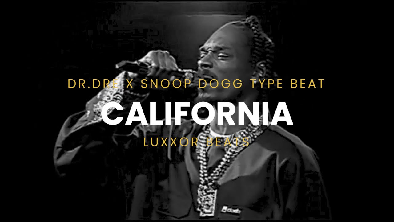 [FREE] California - Dr. Dre X Snoop Dogg Type Beat