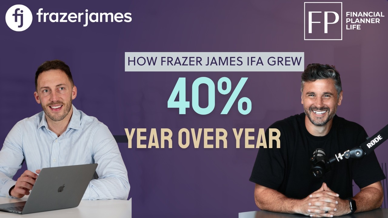 How Do You Build a Successful IFA Firm in the UK? | Financial Planner Life Podcast with Sam Oakes
