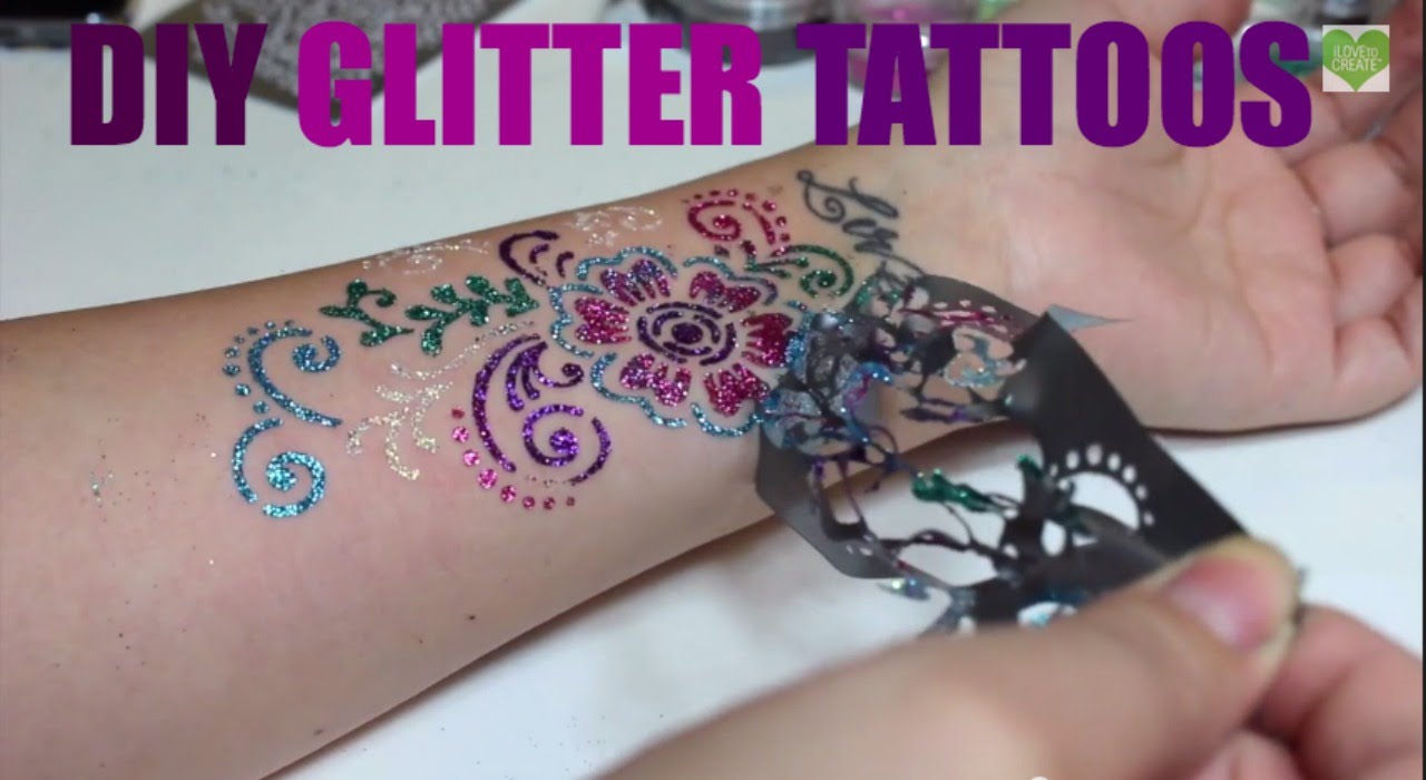DIY GLITTER TATTOOS