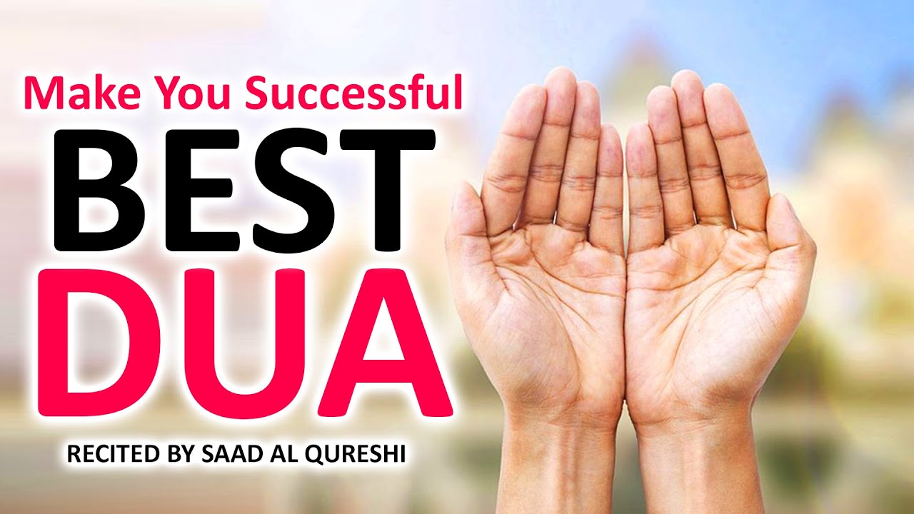 Success Dua That Will Make Your Status High, Give You Respect And Honor