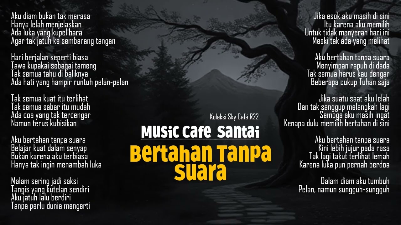 Bertahan Tanpa Suara – Lagu Slow Mellow Reflektif, Ketegaran | Music Cafe - Enak Didengar
