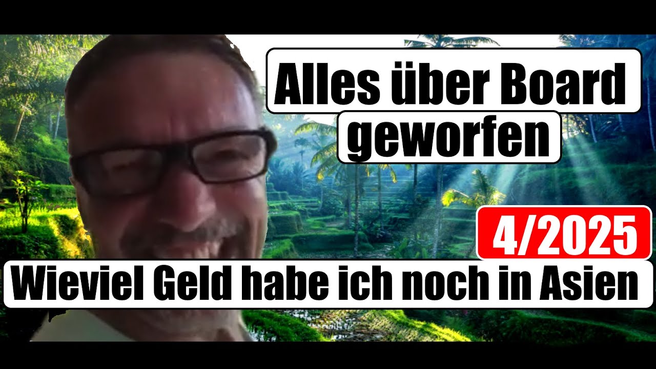 Alles über Board geworfen, Wieviel Geld habe ich noch in Asien | Ist früher Schluss als gedacht? |🇹🇭