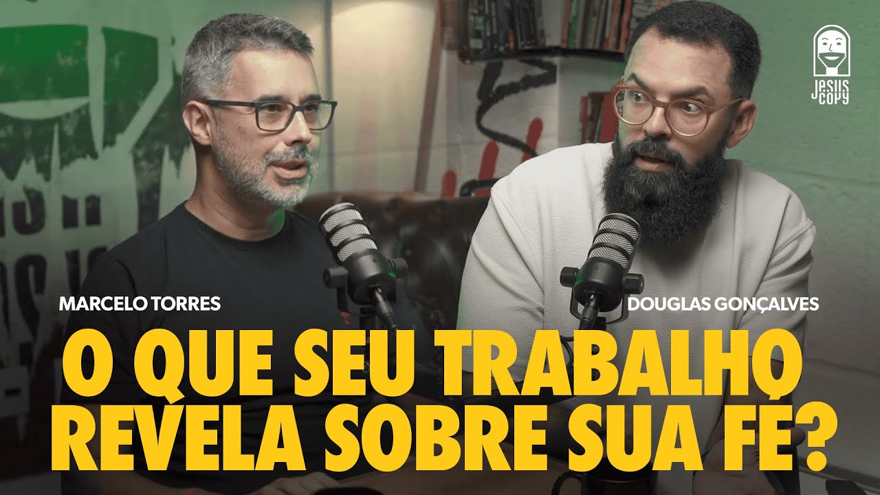 Como servir a Deus em tudo o que fazemos | Podcast Copiando Jesus