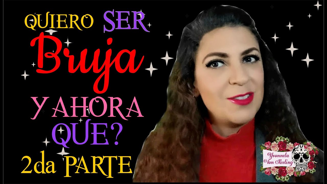 QUIERO SER BRUJA. 15 TIPS PARA BRUJAS PRINCIPIANTES 2da Parte | Yo Soy Yvonnela