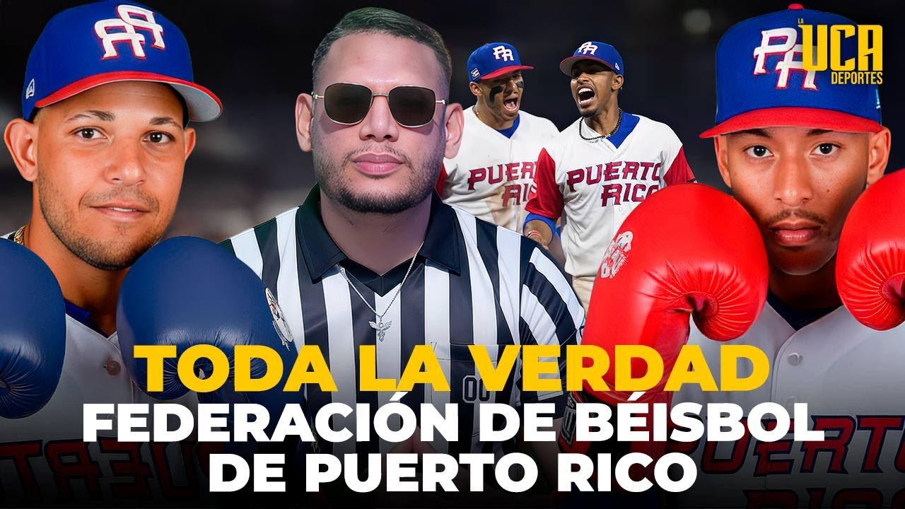 EN VIVO: TODA LA VERDAD DE LA FEDERACIÓN DE BÉISBOL DE PUERTO RICO