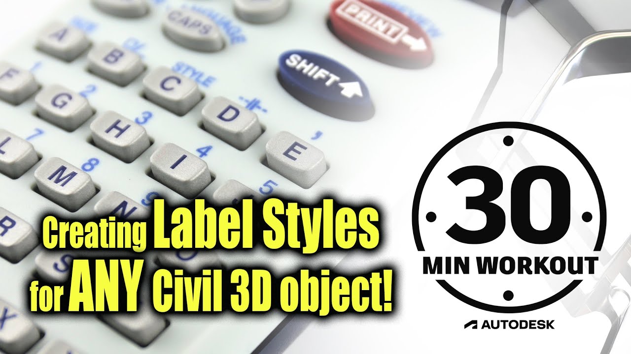 Creating Label Styles for Any Civil 3D Object