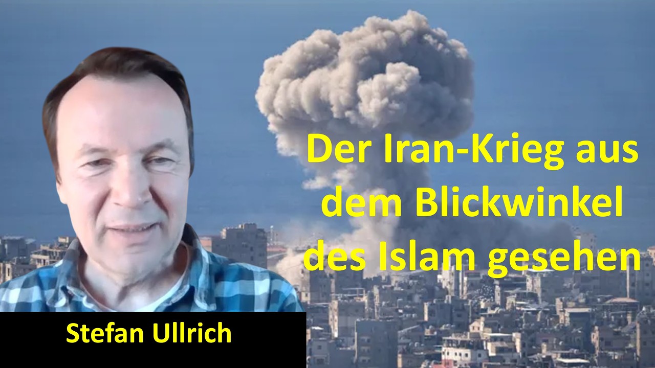Der Iran-Krieg und seine Bedeutung für den Islam