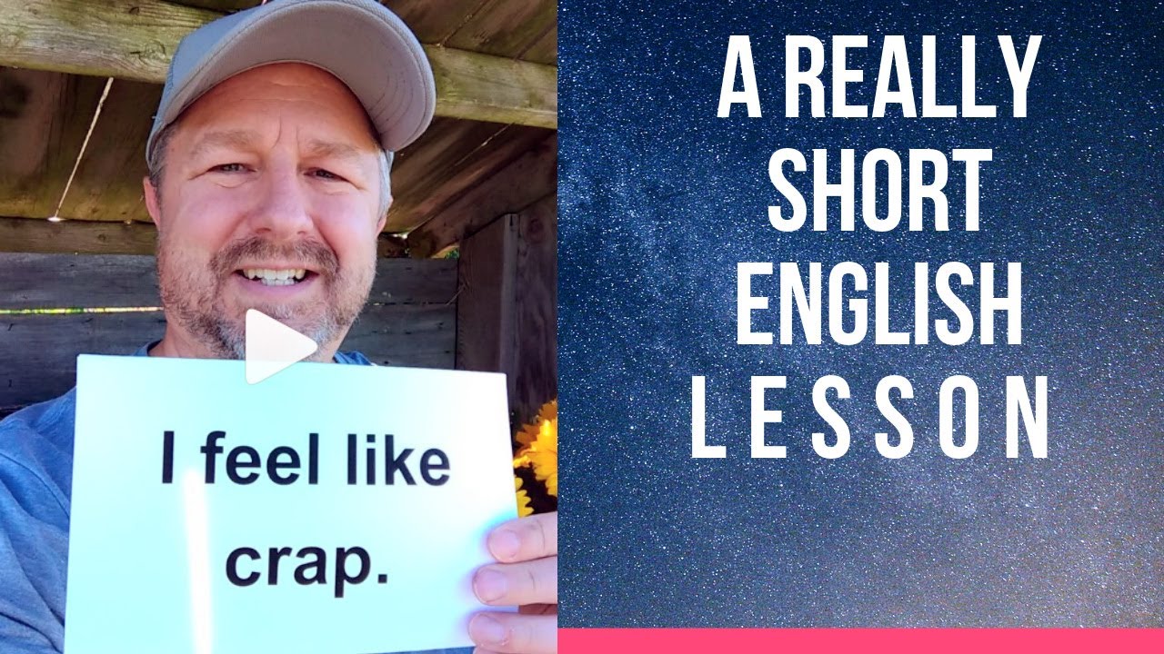 Meaning of I FEEL LIKE CRAP - A Really Short English Lesson with Subtitles