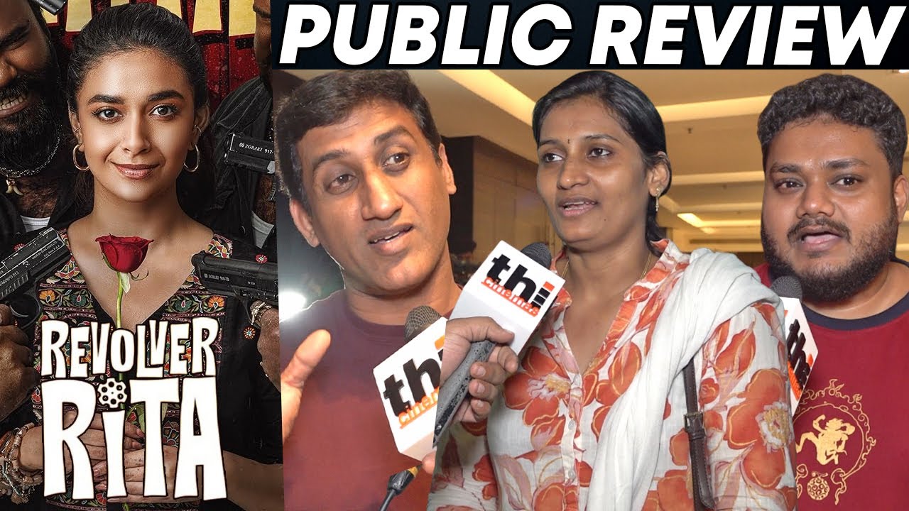 Revolver Rita Public Review | Keerthy Suresh | Revolver Rita Review
