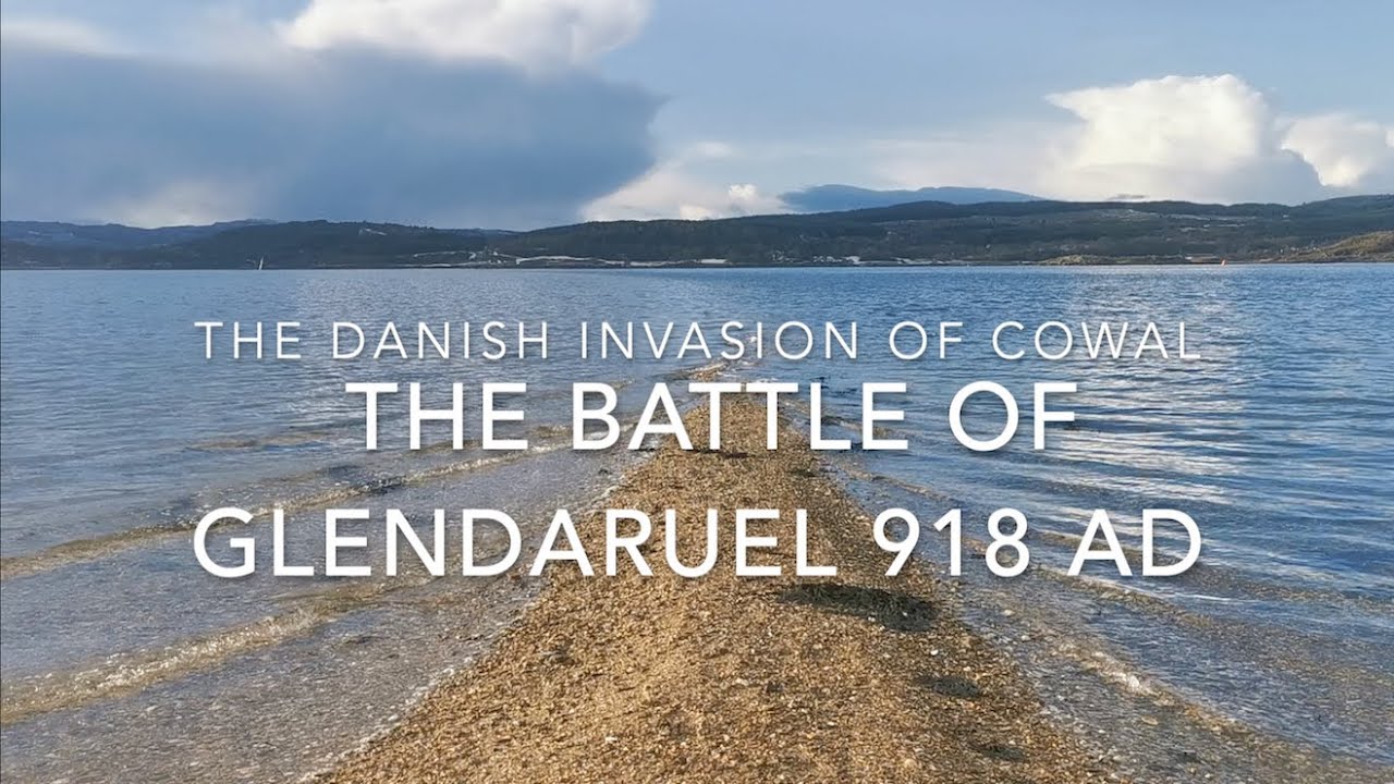 The Battle of Glendaruel 918 AD - The Danish Invasion of Cowal pt.1